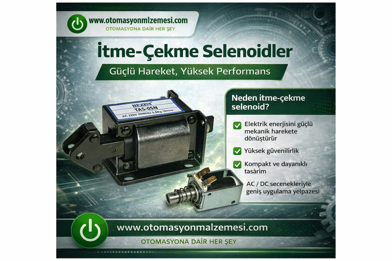 İtme – Çekme Selenoidler | Endüstriyel Otomasyon Çözümleri