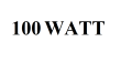 100 WATT