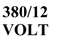 380/12 VOLT