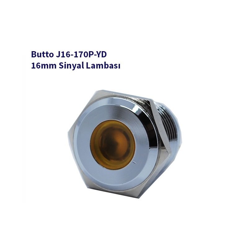 J16-150P-YD 16 mm LED IŞIKLI BOMBELİ KAFALI SİNYAL LAMBASI SARI